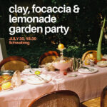 clay, focaccia & lemonade garden party